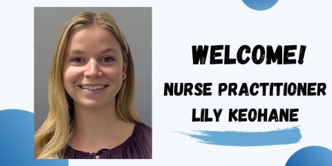 a graphic with a headshot of a woman and the words welcome nurse practitioner lily keohane
